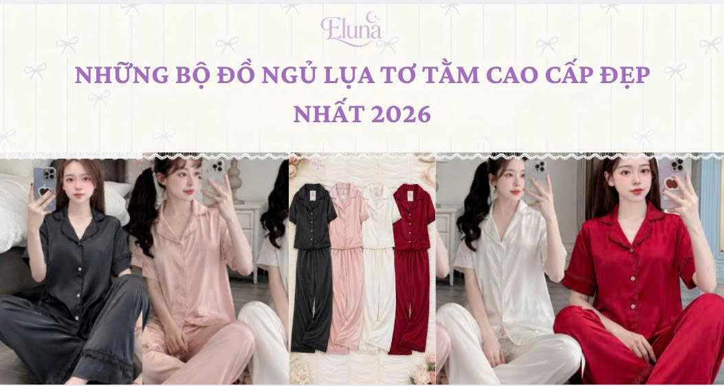 Đồ Ngủ Lụa Tơ Tằm
