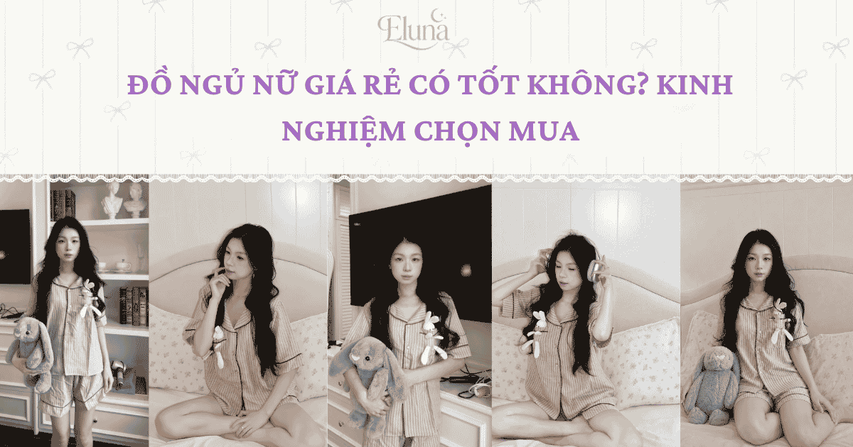 đồ ngủ nữ giá rẻ