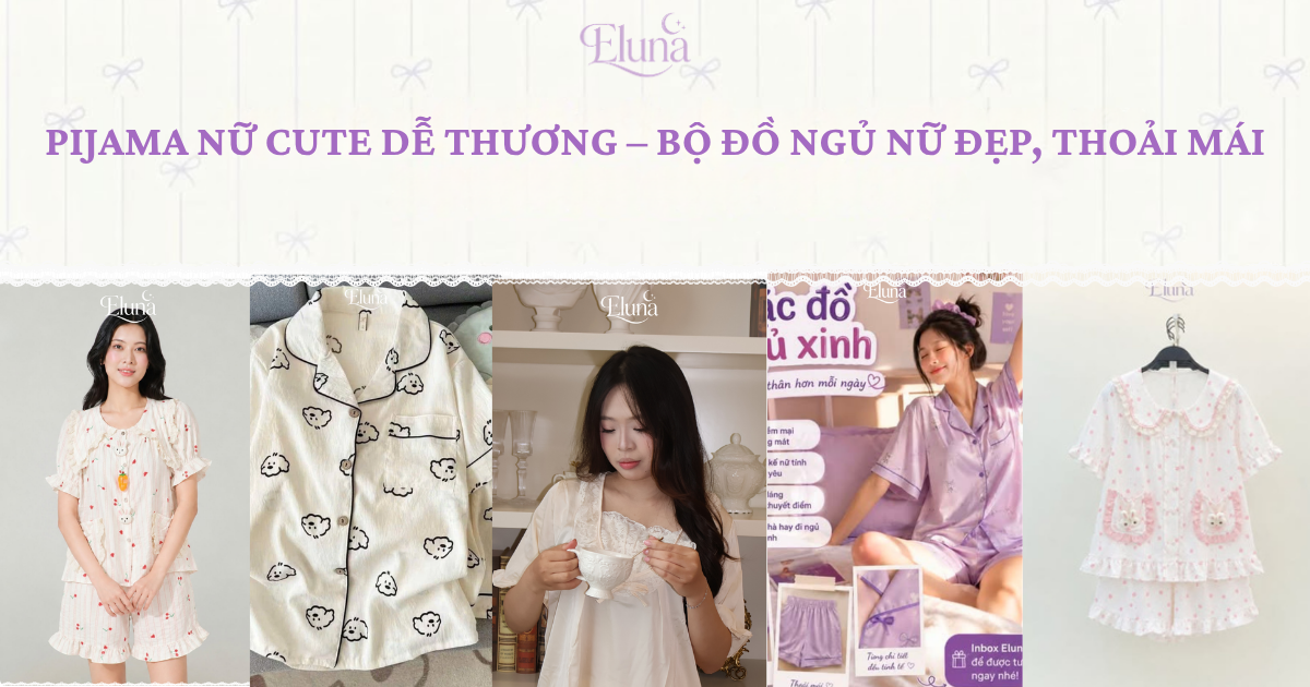 Pijam nữ cute dễ thương bộ đồ ngủ nữ đẹp thoải mái